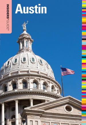 Cover of the book Insiders' Guide® to Austin by Paris Permenter, John Bigley