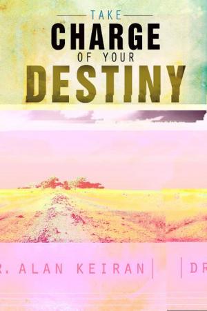 Book cover of Take Charge of Your Destiny