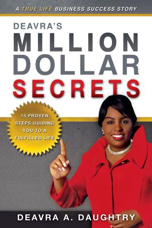 Cover of the book Deavra's Million Dollar Secrets by Ed Delph