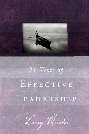 Book cover of 21 Tests of Effective Leadership