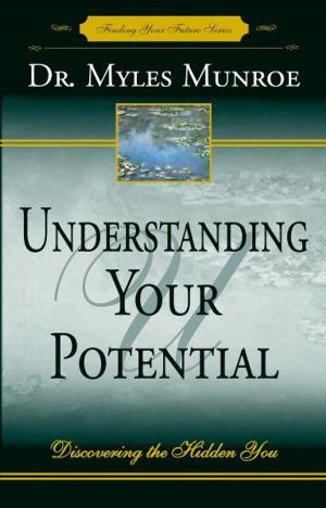 Book cover of Understanding Your Potential: Discovering the Hidden You