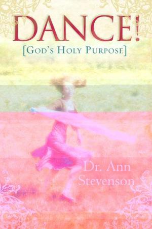 Cover of the book Dance! by Theresa Dedmon, Bill Johnson