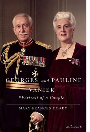 Cover of the book Georges and Pauline Vanier by Tom Flanagan