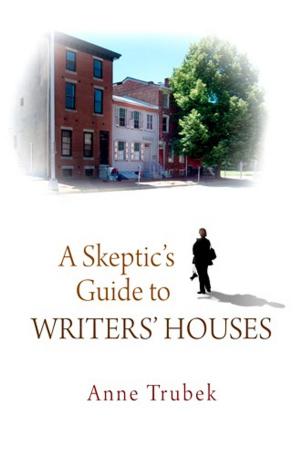 Cover of the book A Skeptic's Guide to Writers' Houses by Julia Thomas