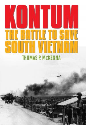 Cover of the book Kontum by Thomas A Watson