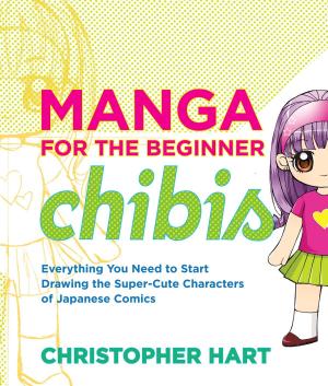 Cover of the book Manga for the Beginner Chibis by Paul Lafargue