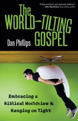 Cover of The World-Tilting Gospel
