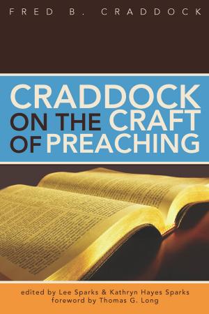 Cover of the book Craddock on the Craft of Preaching by Chalice Press