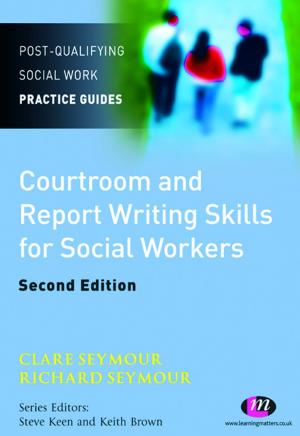 Cover of the book Courtroom and Report Writing Skills for Social Workers by George A. Giuliani, Roger Pierangelo