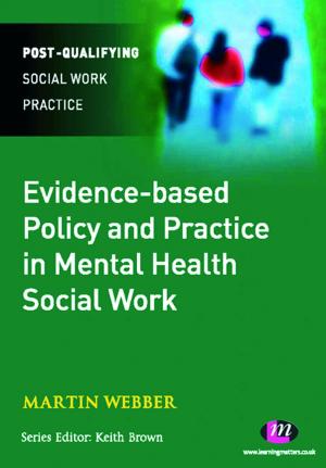 Cover of the book Evidence-based Policy and Practice in Mental Health Social Work by R. Bruce Williams