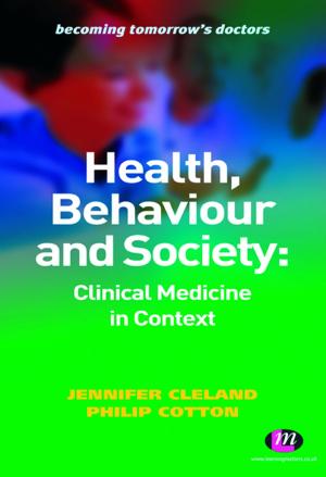 Cover of the book Health, Behaviour and Society: Clinical Medicine in Context by Roger T. Johnson, Dr. Dianne Johnson