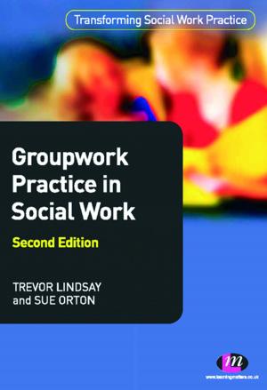 Cover of the book Groupwork Practice in Social Work by Laura A. Riffel