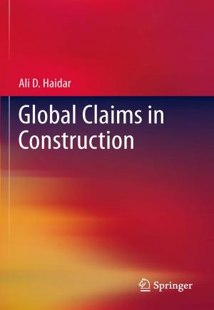 Cover of the book Global Claims in Construction by Ruud Weijermars