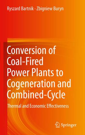 Cover of the book Conversion of Coal-Fired Power Plants to Cogeneration and Combined-Cycle by Lorenzo Fedele