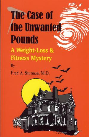 Cover of the book The Case of the Unwanted Pounds by Victoria Gallagher