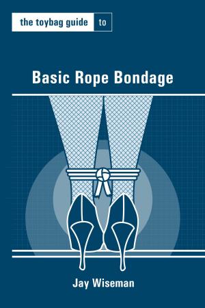 Cover of Toybag Guide to Basic Rope Bondage