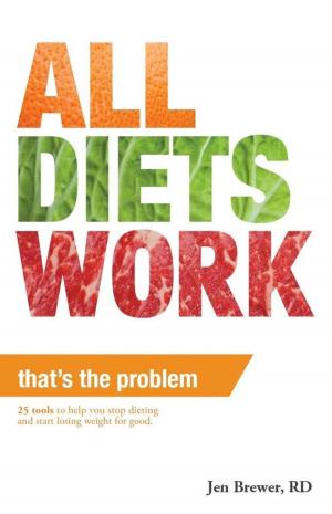 Cover of All Diets Work That's the Problem!