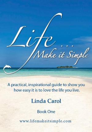 Cover of the book Life Make it Simple by 凱莉．麥高尼格, Kelly McGonigal