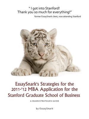 Book cover of EssaySnark's Strategies for the 2011-'12 MBA Application for the Stanford Graduate School of Business