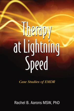 Book cover of Therapy at Lightning Speed: Case Studies of EMDR
