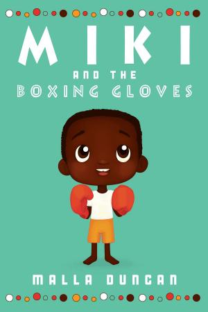 Cover of the book Miki and the Boxing Gloves by Laura Summers