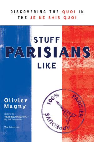 Cover of the book Stuff Parisians Like by Shannon Kaiser