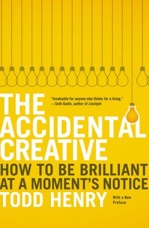 Cover of the book The Accidental Creative by Sanjay Gupta