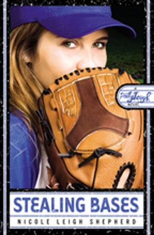 Cover of the book Stealing Bases by Andrew Keenan-Bolger, Kate Wetherhead