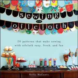 Cover of the book Sewing with Oilcloth by Jane Butel