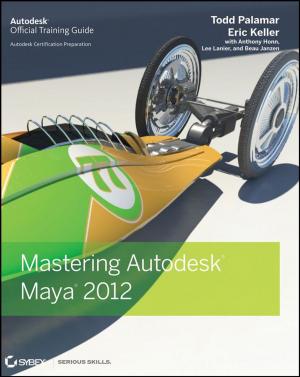 Cover of the book Mastering Autodesk Maya 2012 by Alexander Eigeles Emanuel