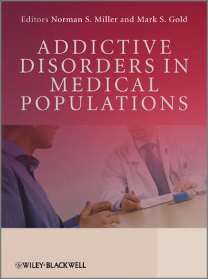 Cover of the book Addictive Disorders in Medical Populations by Stig Andur Pedersen, Vincent F. Hendricks, Jan Kyrre Berg Olsen