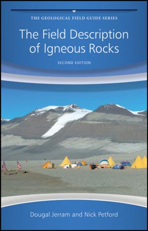 Cover of the book The Field Description of Igneous Rocks by Judi Strada, Mineko Takane Moreno