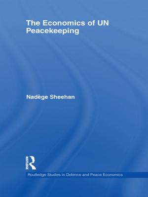Cover of the book The Economics of UN Peacekeeping by Sharon Hayes, Belinda Carpenter, Angela Dwyer