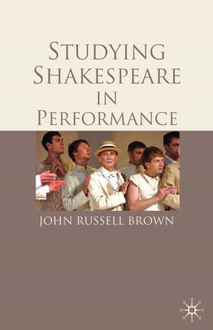 Book cover of Studying Shakespeare in Performance