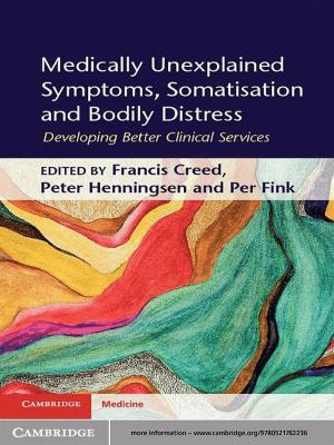 Cover of the book Medically Unexplained Symptoms, Somatisation and Bodily Distress by Professor Mark B. Sandberg