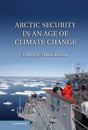 Cover of the book Arctic Security in an Age of Climate Change by Simon Stow