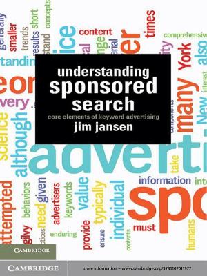 Cover of the book Understanding Sponsored Search by Goura Kudesia, Tim Wreghitt