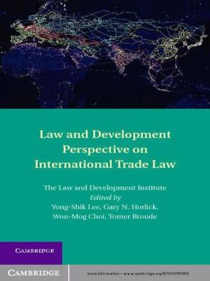 Cover of the book Law and Development Perspective on International Trade Law by John S.  Gilkeson