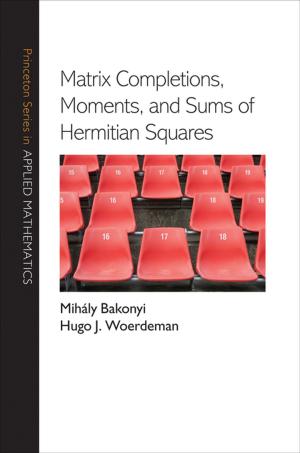 bigCover of the book Matrix Completions, Moments, and Sums of Hermitian Squares by 