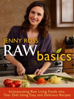 Cover of the book Raw Basics by Joan Z. Borysenko, Ph.D., Gordon Dveirin, Ed.D.