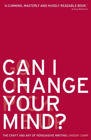 Cover of the book Can I Change Your Mind? by Hemant Singh Katoch