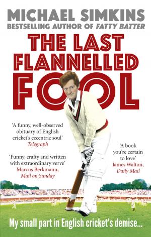 Cover of the book The Last Flannelled Fool by Richard Herr