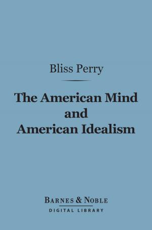 Cover of the book The American Mind and American Idealism (Barnes & Noble Digital Library) by George Meredith