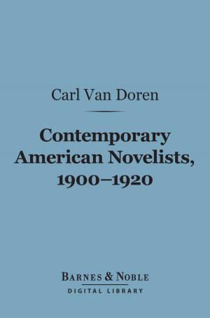 bigCover of the book Contemporary American Novelists, 1900-1920 (Barnes & Noble Digital Library) by 