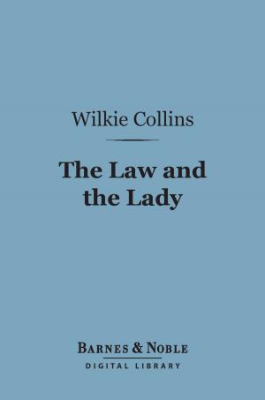 Book cover of The Law and the Lady (Barnes & Noble Digital Library)