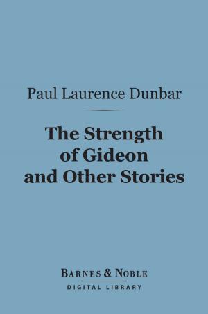 Cover of the book The Strength of Gideon and Other Stories (Barnes & Noble Digital Library) by R. S. Surtees