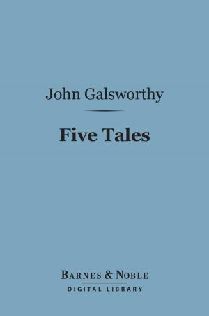Cover of the book Five Tales (Barnes & Noble Digital Library) by Leo Tolstoy