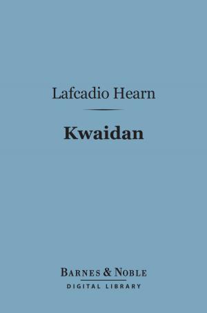 Book cover of Kwaidan (Barnes & Noble Digital Library)