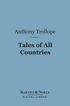 Book cover of Tales of All Countries (Barnes & Noble Digital Library)