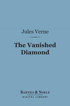 Cover of the book The Vanished Diamond (Barnes & Noble Digital Library) by Bertrand Russell